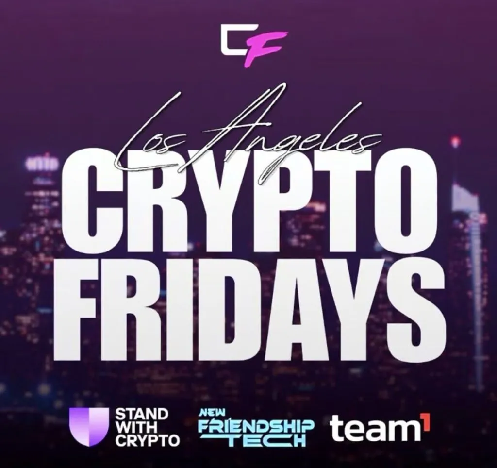 Los Angeles Crypto Fridays poster with Stand With Crypto, Friendship Tech and team1 logos